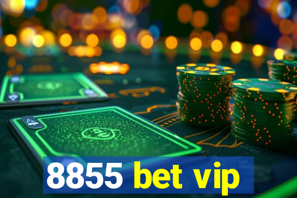8855 bet vip